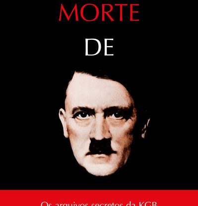 A MORTE DE HITLER