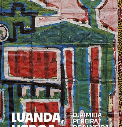 LUANDA, LISBOA, PARAÍSO