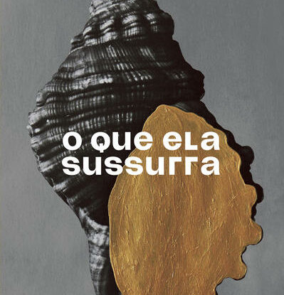 O QUE ELA SUSSURRA