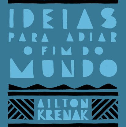 Ideias para adiar o fim do mundo