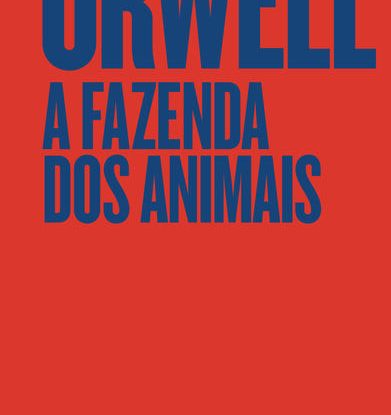 A FAZENDA DOS ANIMAIS (EDIÇÃO ESPECIAL)