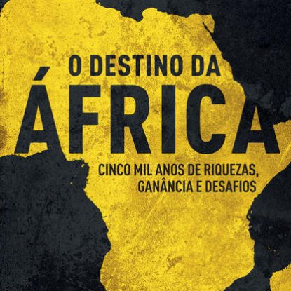 O DESTINO DA ÁFRICA