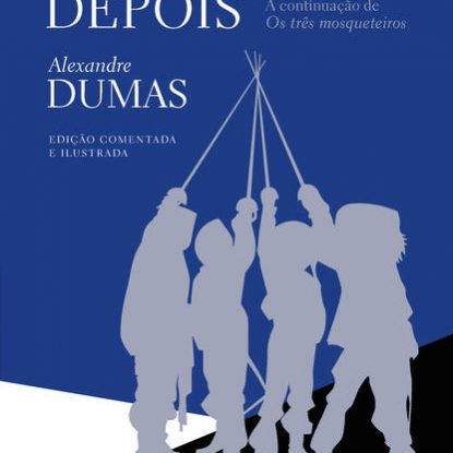 VINTE ANOS DEPOIS