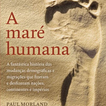 A MARÉ HUMANA
