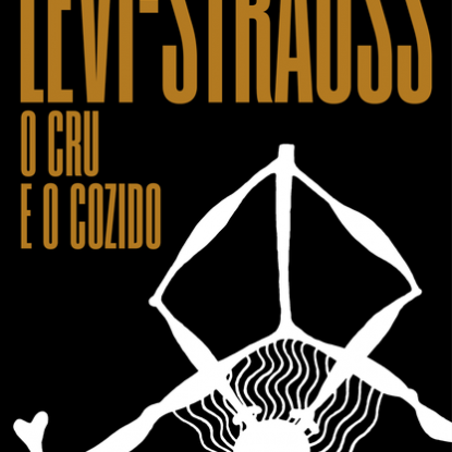 O CRU E O COZIDO