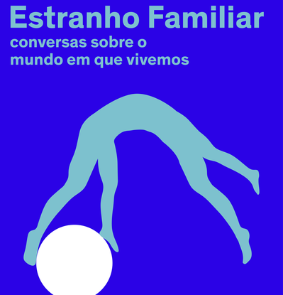 ESTRANHO FAMILIAR