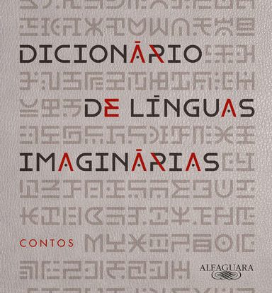 DICIONÁRIO DE LÍNGUAS IMAGINÁRIAS