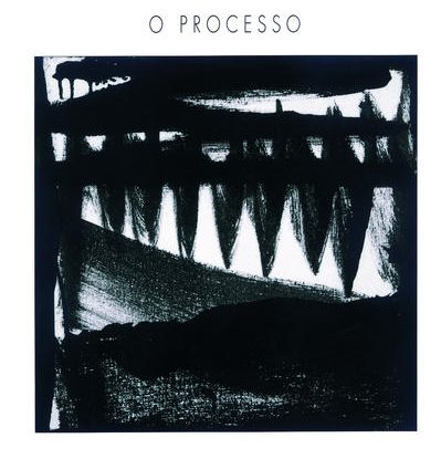 O PROCESSO
