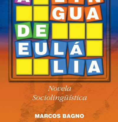 A LÍNGUA DE EULÁLIA