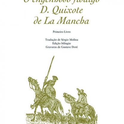 O ENGENHOSO FIDALGO D. QUIXOTE DE LA MANCHA