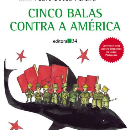 CINCO BALAS CONTRA A AMÉRICA