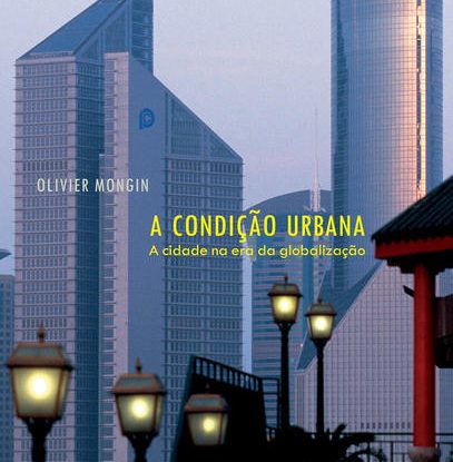 A CONDIÇÃO URBANA