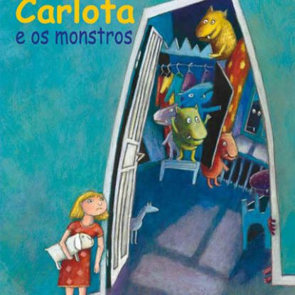 CARLOTA E OS MONSTROS