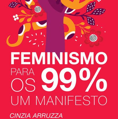 FEMINISMO PARA OS 99% - UM MANIFESTO