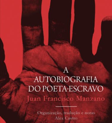 A AUTOBIOGRAFIA DO POETA-ESCRAVO