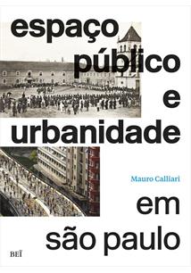 ESPAÇO PÚBLICO E URBANIDADE EM SÃO PAULO