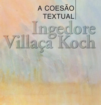 A COESÃO TEXTUAL