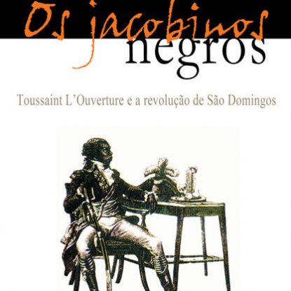 OS JACOBINOS NEGROS