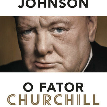 O FATOR CHURCHILL