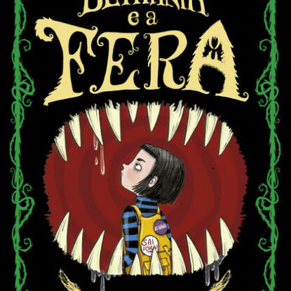 BETHÂNIA E A FERA