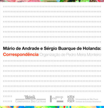MÁRIO DE ANDRADE E SÉRGIO BUARQUE DE HOLANDA