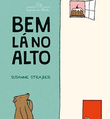BEM LÁ NO ALTO