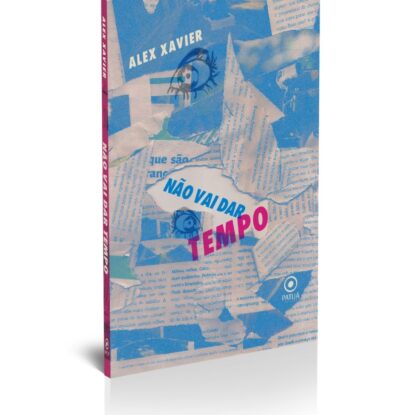 NÃO VAI DAR TEMPO