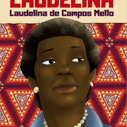 LAUDELINA - LAUDELINA DE CAMPOS MELLO