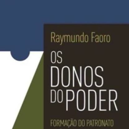 Os donos do poder