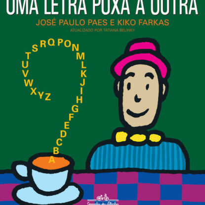 Uma Letra Puxa a Outra