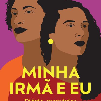 Minha irmã e eu