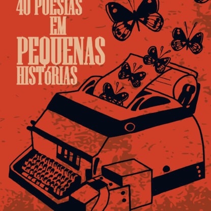 40 Poemas em pequenas histórias