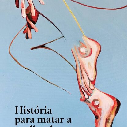 História para matar a mulher boa