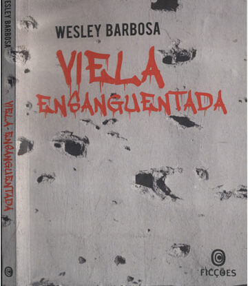 Viela ensanguentada