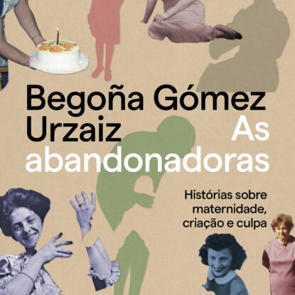 As abandonadoras