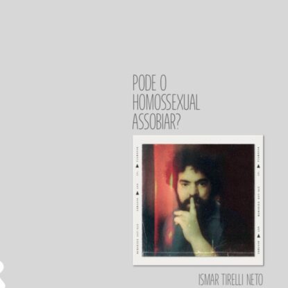 Pode o homossexual assobiar?