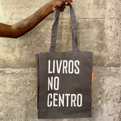 SACOLA LONA - LIVROS NO CENTRO - CINZA CHUMBO