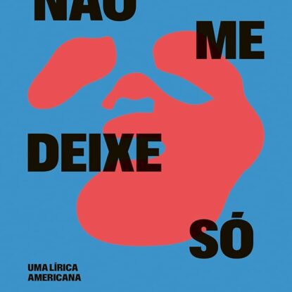 Não me deixe só