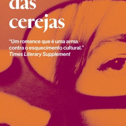 O TEMPO DAS CEREJAS