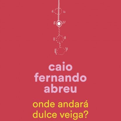 Onde andará Dulce Veiga?
